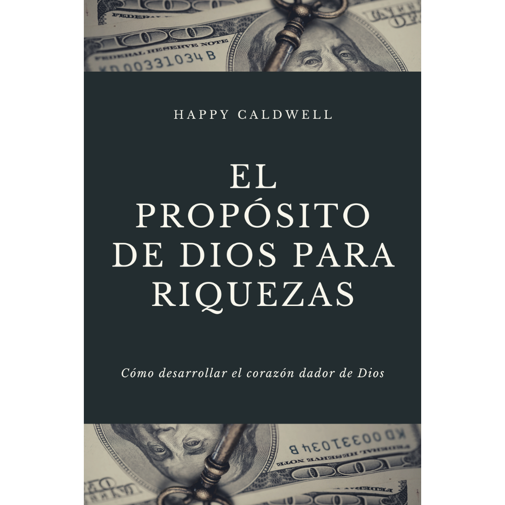El propósito de Dios para riquezas