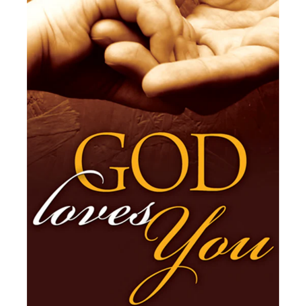 God Loves You