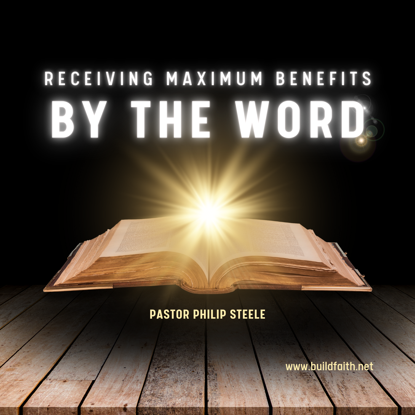 Receiving Maximum Benefits by the Word