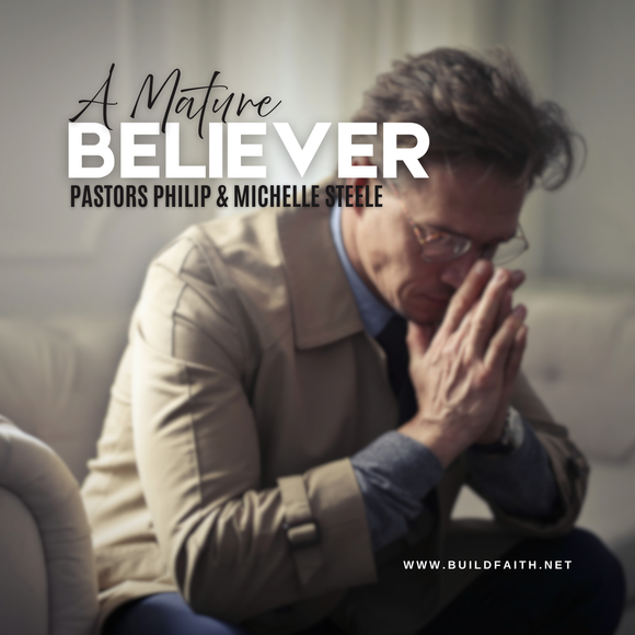 A Mature Believer