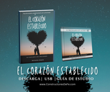 El corazón establecido: La clave para una vida estable