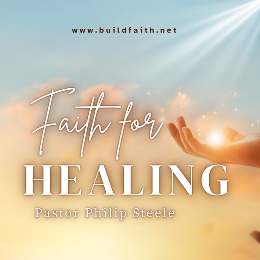 Faith for Healing