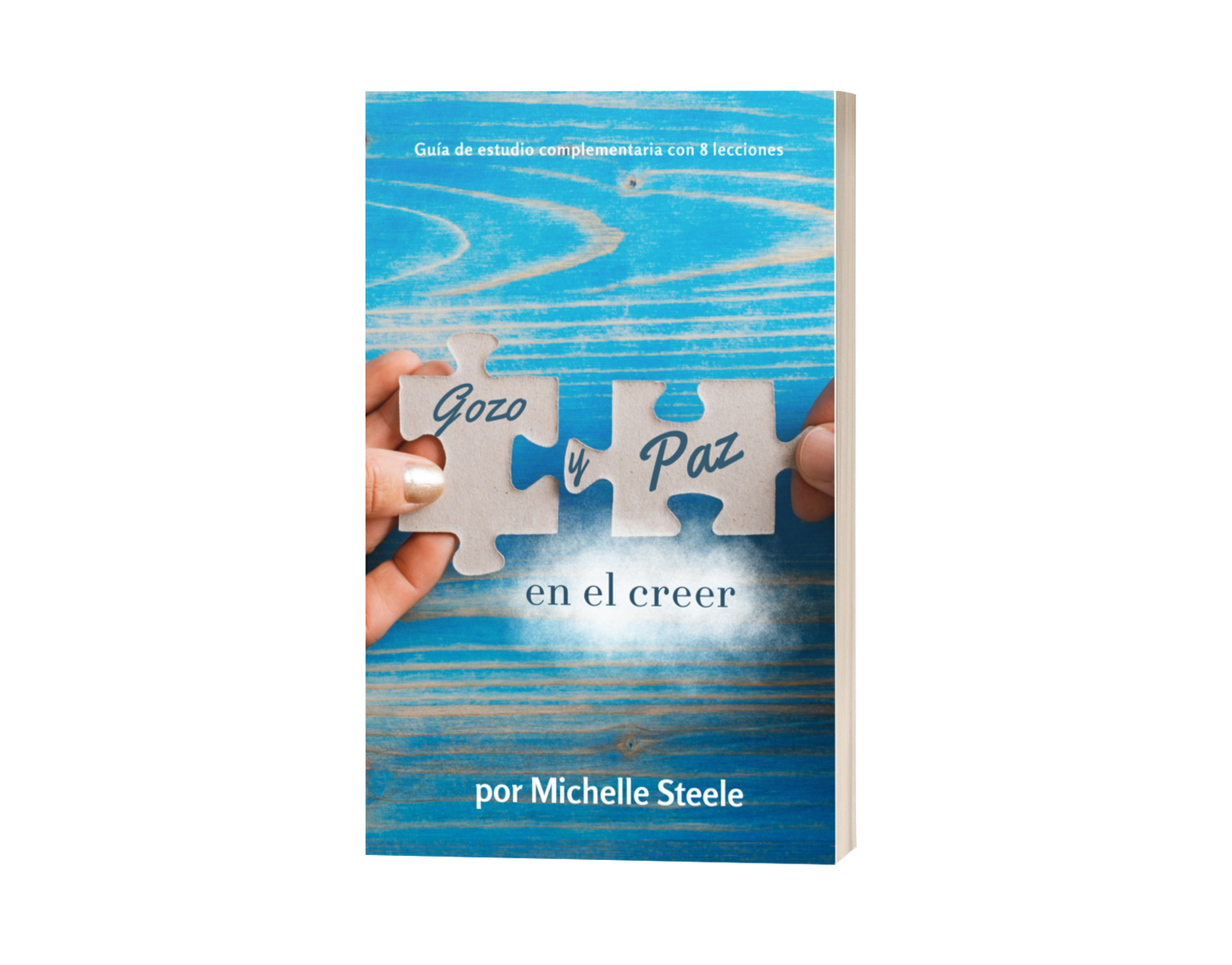 Gozo y paz en el creer