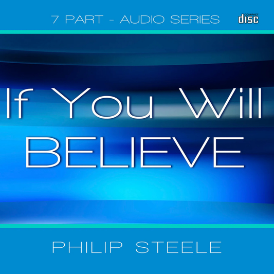 If You Will Believe