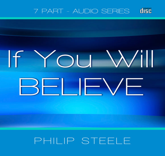 If You Will Believe