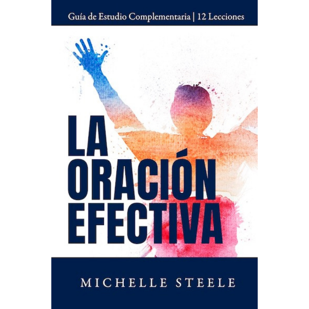 La Oracion Efectiva