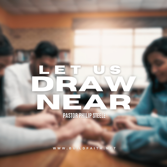 Let Us Draw Near