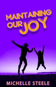 Maintaining Our Joy (Book)